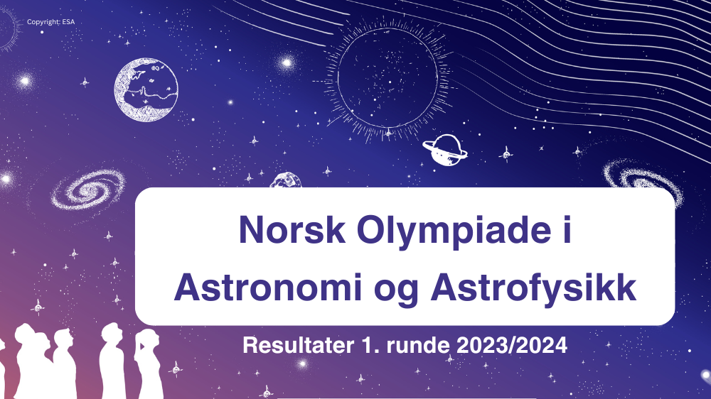 tekst som sier "Norsk Astronomiollympade. Resultatet runde 1"