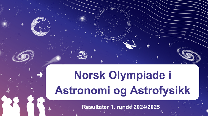 tekst som sier "Norsk Astronomiollympade. Resultatet runde 1"