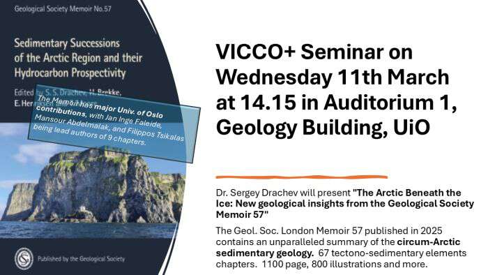 Poster for the seminar VICCO+ seminar: The Arctic Beneath the Ice: New geological insights from the Geological Society Memoir 57
