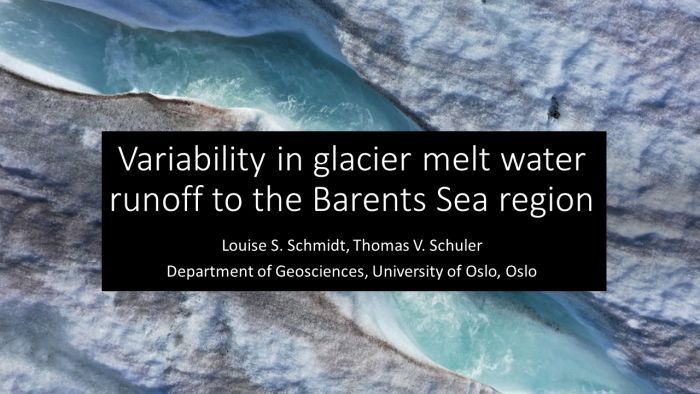 Foredrag, fremside; Avrenning av smeltevann fra landbaserte isbreer til Barentshavet