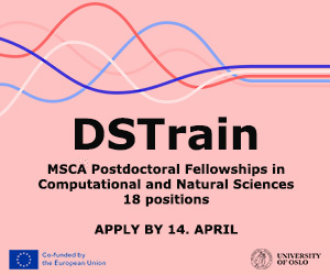 Banner: DSTrain is a 5-year postdoctoral programme that will award 36 postdoctoral fellowship positions of 36 months each. DSTrain is managed by the  dScience Centre, UiO.