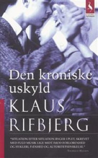 bilde av forside av boken Den kroniske uskyld av Klaus Rifbierg