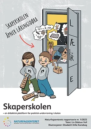 Forsidene av rapporten "Skaperskolen"