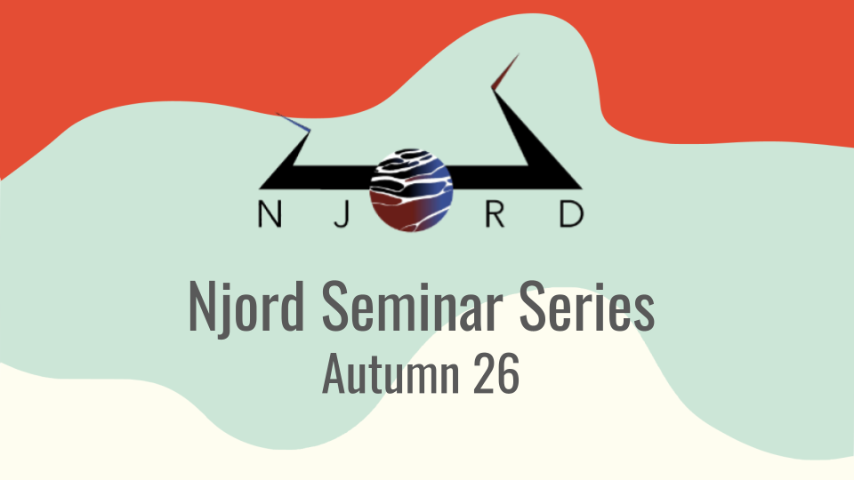 Flyer med Njord-logo og skriften "Njord Seminar Series Autumn 26"
